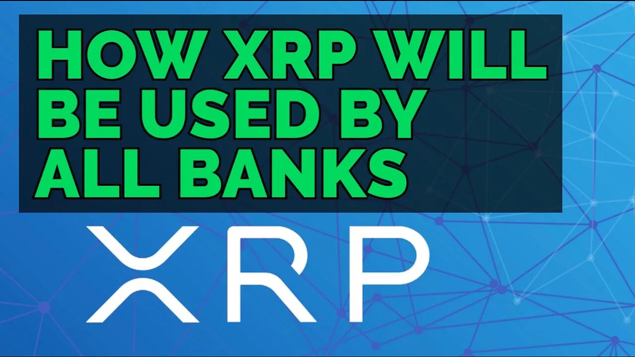 XRP Ripple connection to Central Banks - The future of the financial system