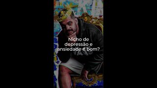 NICHO DE DEPRESSÃO E ANSIEDADE É BOM? | Shorts do Berger