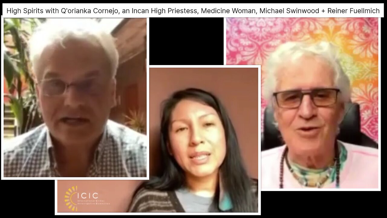 High Spirits with Q'orianka Cornejo, an Incan High Priestess, Michael Swinwood + Reiner Fuellmich