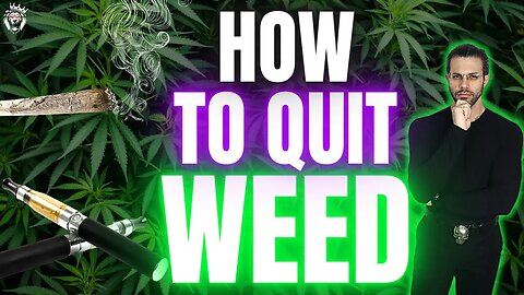 How to Quit Weed || A Biohacker’s Guide for Stoners