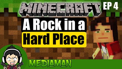 Minecraft Story mode Chapter 4 A Rock in a hard place