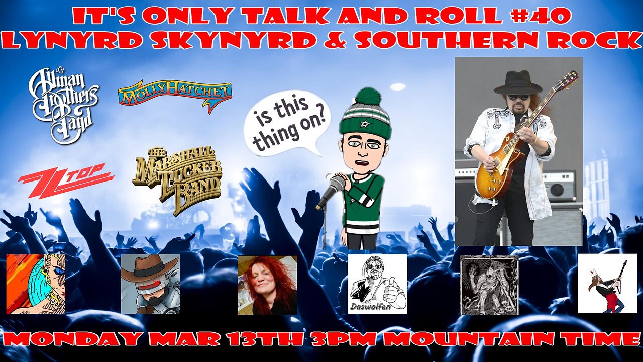 It's Only Talk & Roll #40 - Lynyrd Skynyrd and Southern Rock