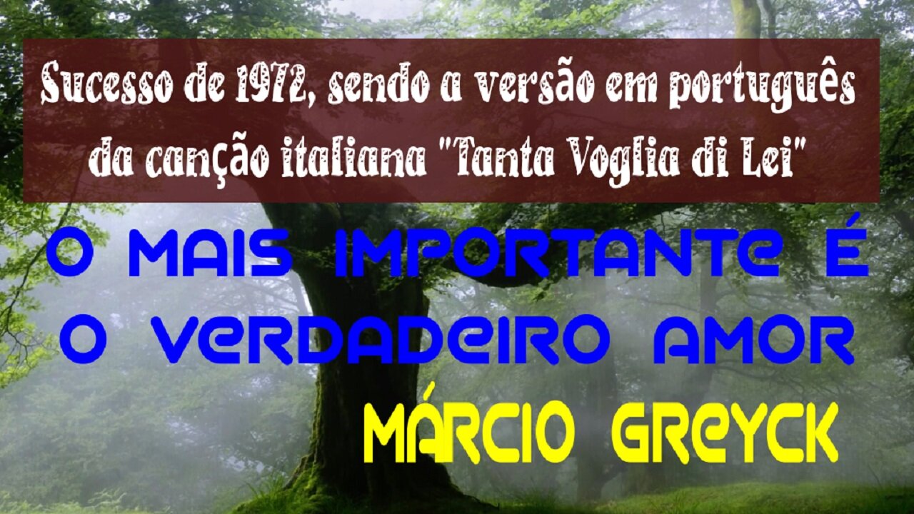 12 - O MAIS IMPORTANTE É O VERDADEIRO AMOR - MÁRCIO GREYCK