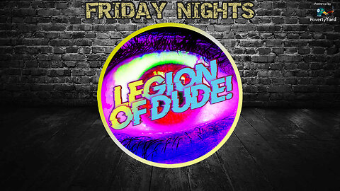 They Say a Red Pill Can Save Us | Legion of Dude #44