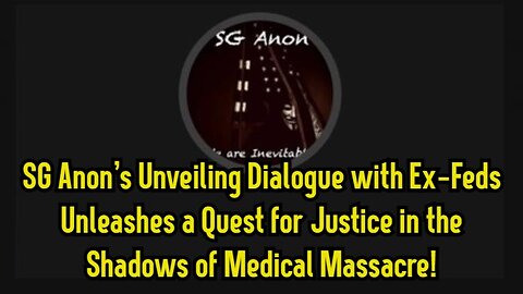 SG Anon's Unveiling Dialogue with Ex-Feds Unleashes a Quest for Justice!