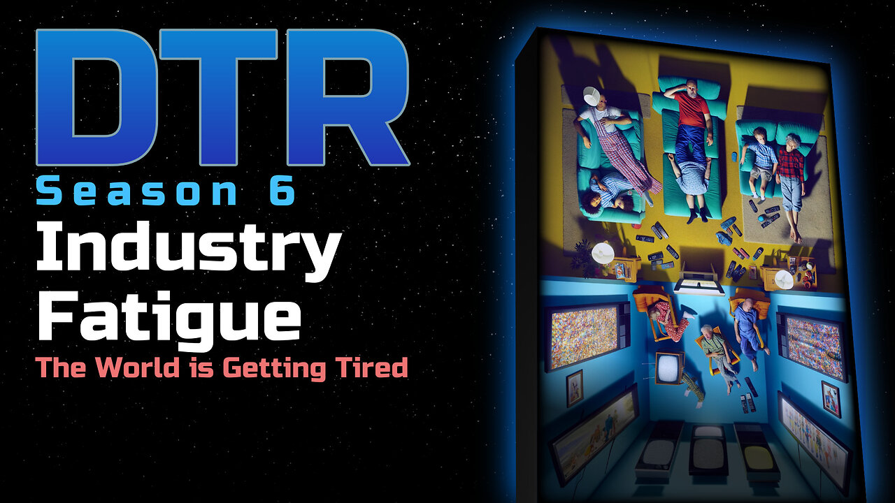 DTR S6 EP 516: Industry Fatigue