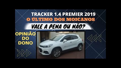 Tracker Premier 2019 a ultima desse modelo - Correspondente Juliano Sotelo