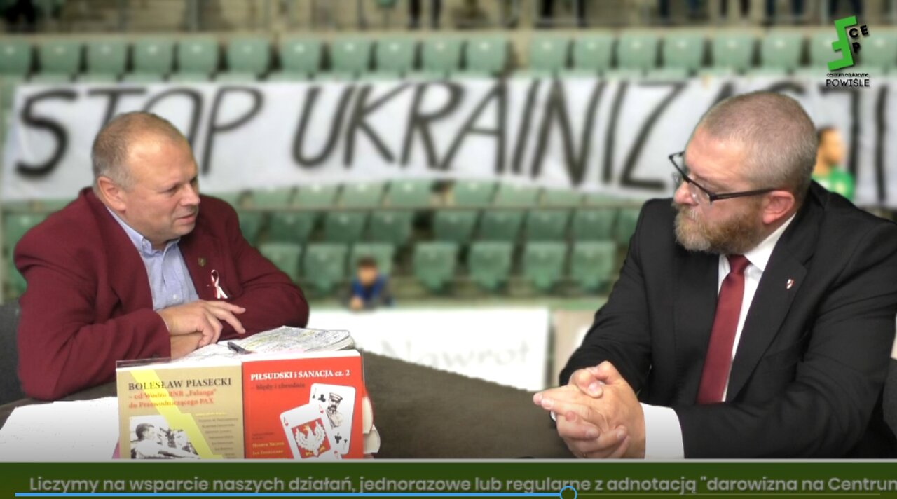 Grzegorz Braun: Nie znamy szczegółów szykowanego traktatu Polska - Ukraina, kibice Śląska Wrocław spontanicznie zaangażowali się w akcję Stop Ukrainizacji Polski