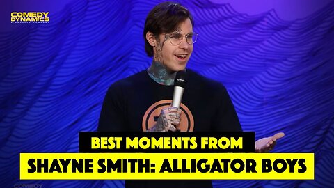 Best Moments from Shayne Smith: Alligator Boys - Stand-Up Comedy