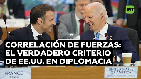 Analista: Todos los gobiernos en EE.UU. se guían por el criterio de correlación de fuerzas
