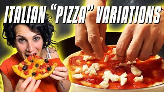 Italian "Pizza" Variations