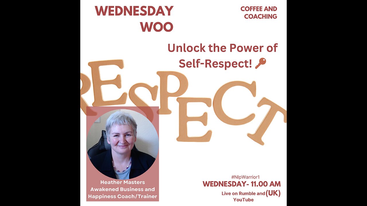 Wednesday Woo - Unlock the Power of Self-Respect! 🔑