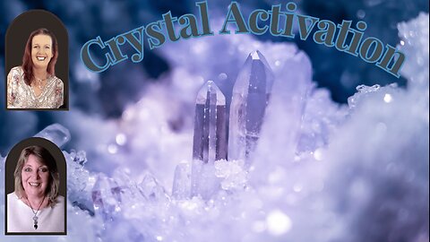 Crystal Activation