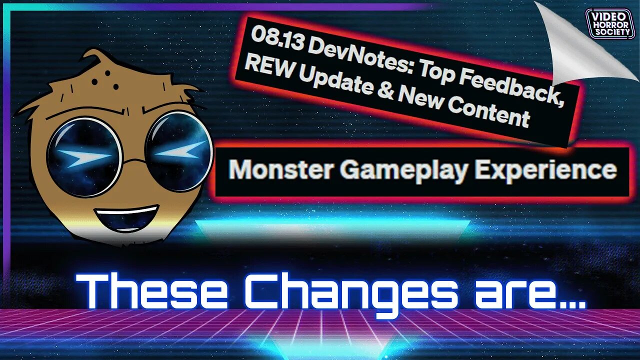 Dev Notes: Monster Experience Changes | Video Horror Society