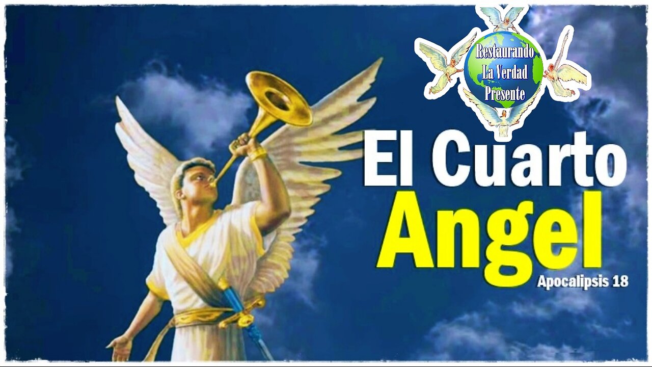 “El Cuarto Ángel”