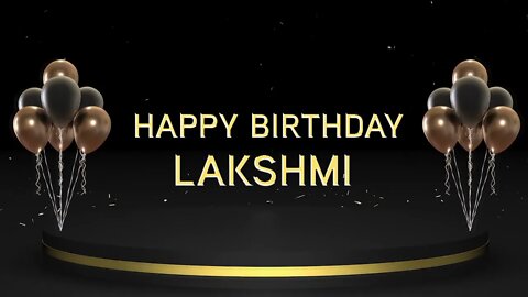 Wish you a very Happy Birthday Lakshmi