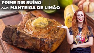 PRIME RIB SUÍNO COM MANTEIGA DE LIMÃO