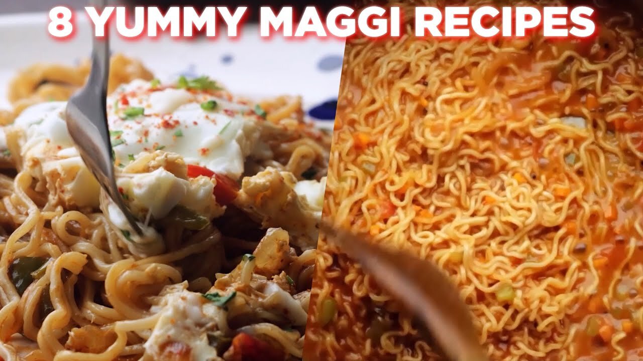 8 Yummy Maggi Recipes