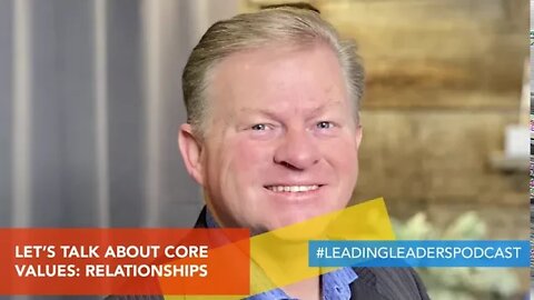 LETS TALK ABOUT CORE VALUES - RELATIONSHIPS