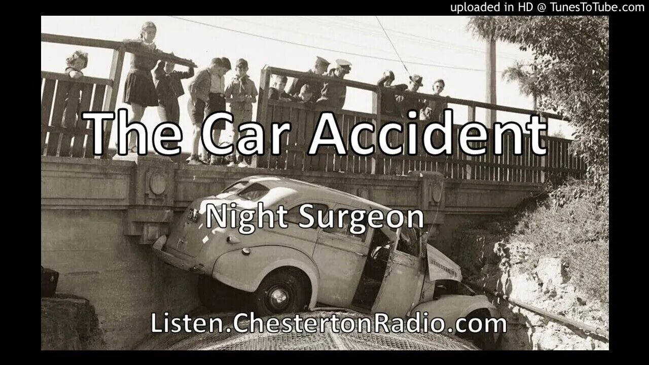 The Car Accident - Night Surgeon - Radio Drama