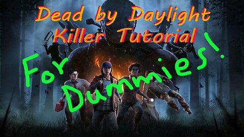 DEAD BY DAYLIGHT FOR DUMMIES #2: THE KNIGHT