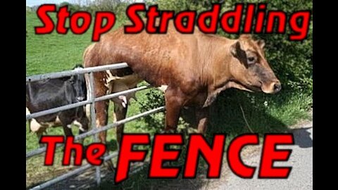 STOP Straddling the Fence