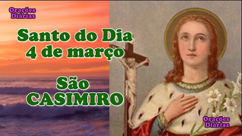 Santo do Dia 4 de março, São Casimiro