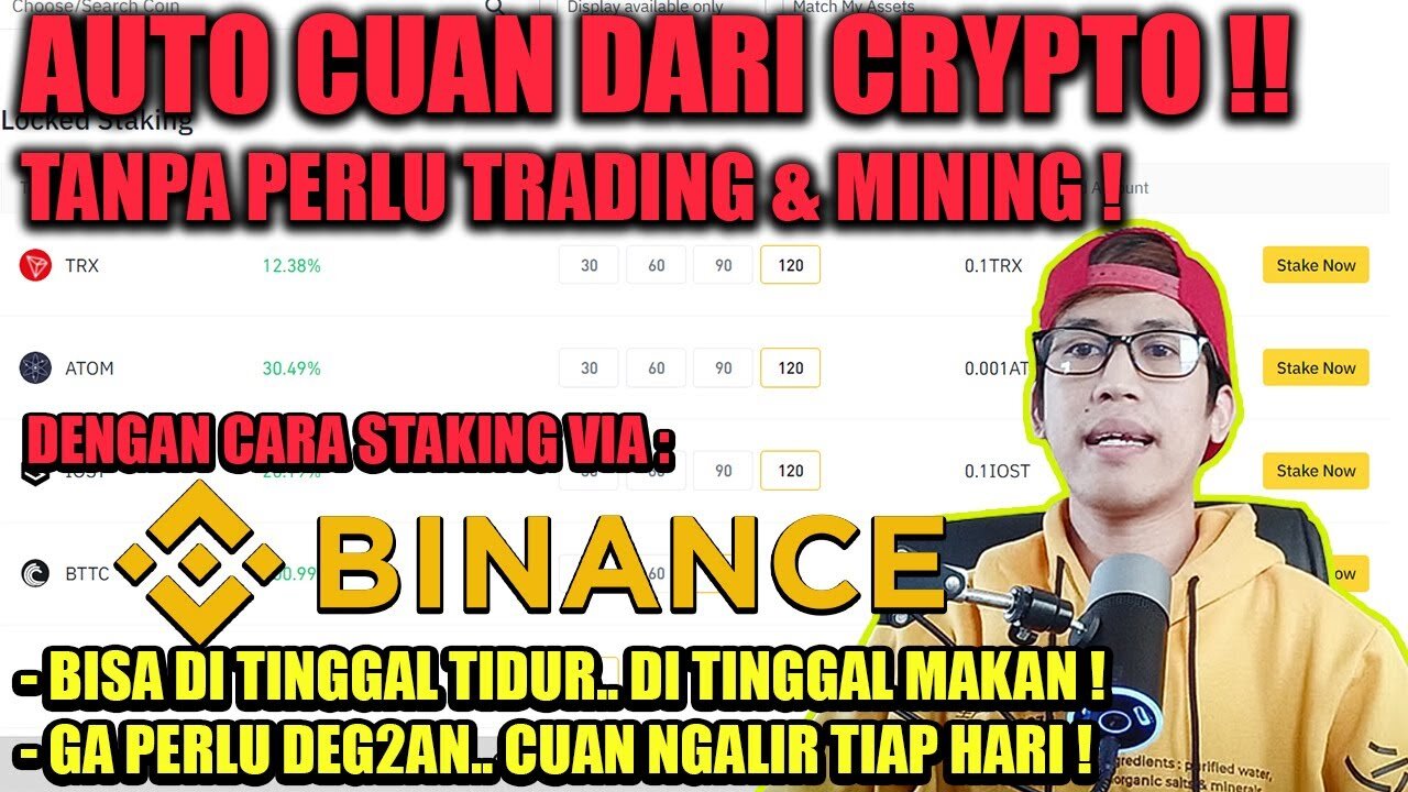 CARA MENGHASILKAN UANG DARI INTERNET DENGAN CARA STAKING CRYPTO MENGGUNAKAN BINANCE