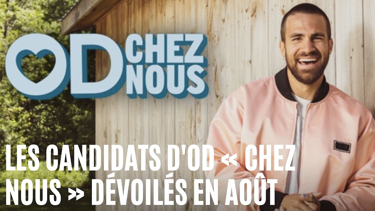 Les candidats d'Occupation Double « Chez nous » dévoilés ce mois-ci