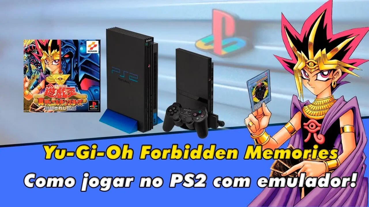 Tutorial PS2 - Como rodar Yu Gi Oh Forbidden Memories no PS2 sem problemas com ps2psxe!!