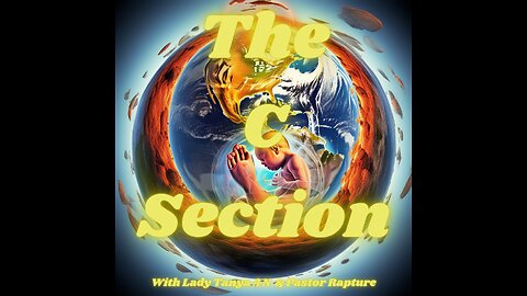 The C Section Episode 11