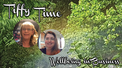 Your Wellbeing and Your Business
