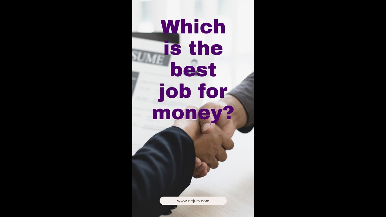 Which is the best job for money?