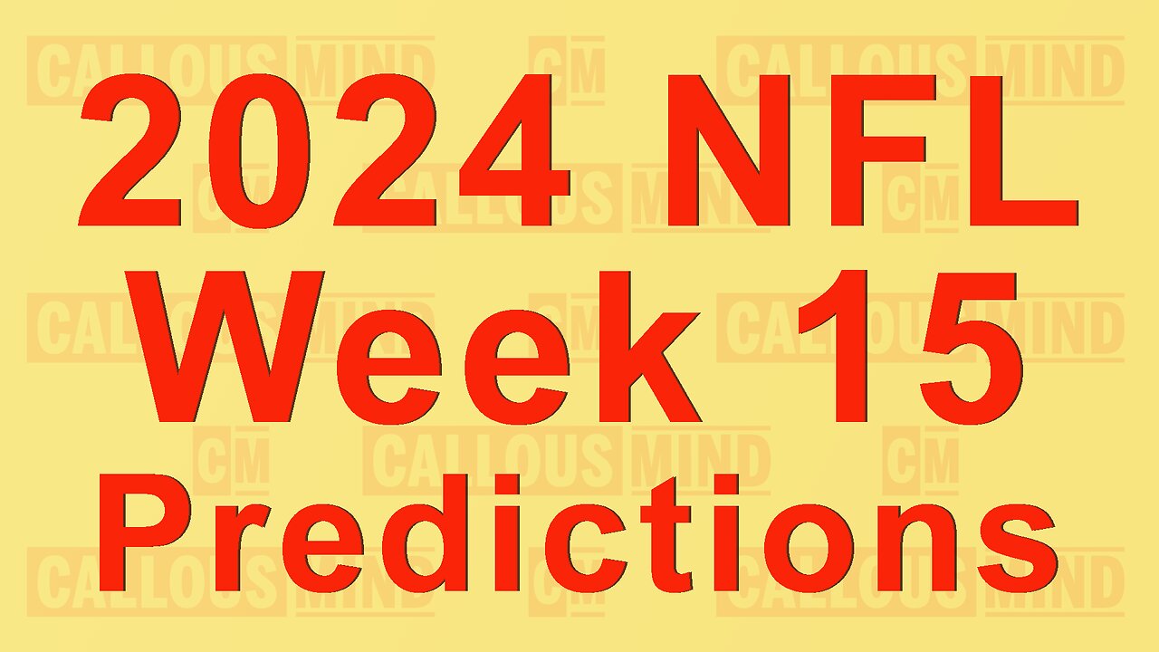 2024 National Football League Week 15 Predictions