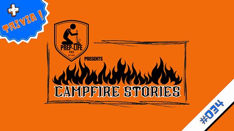 PLP Campfire Stories // CFS034