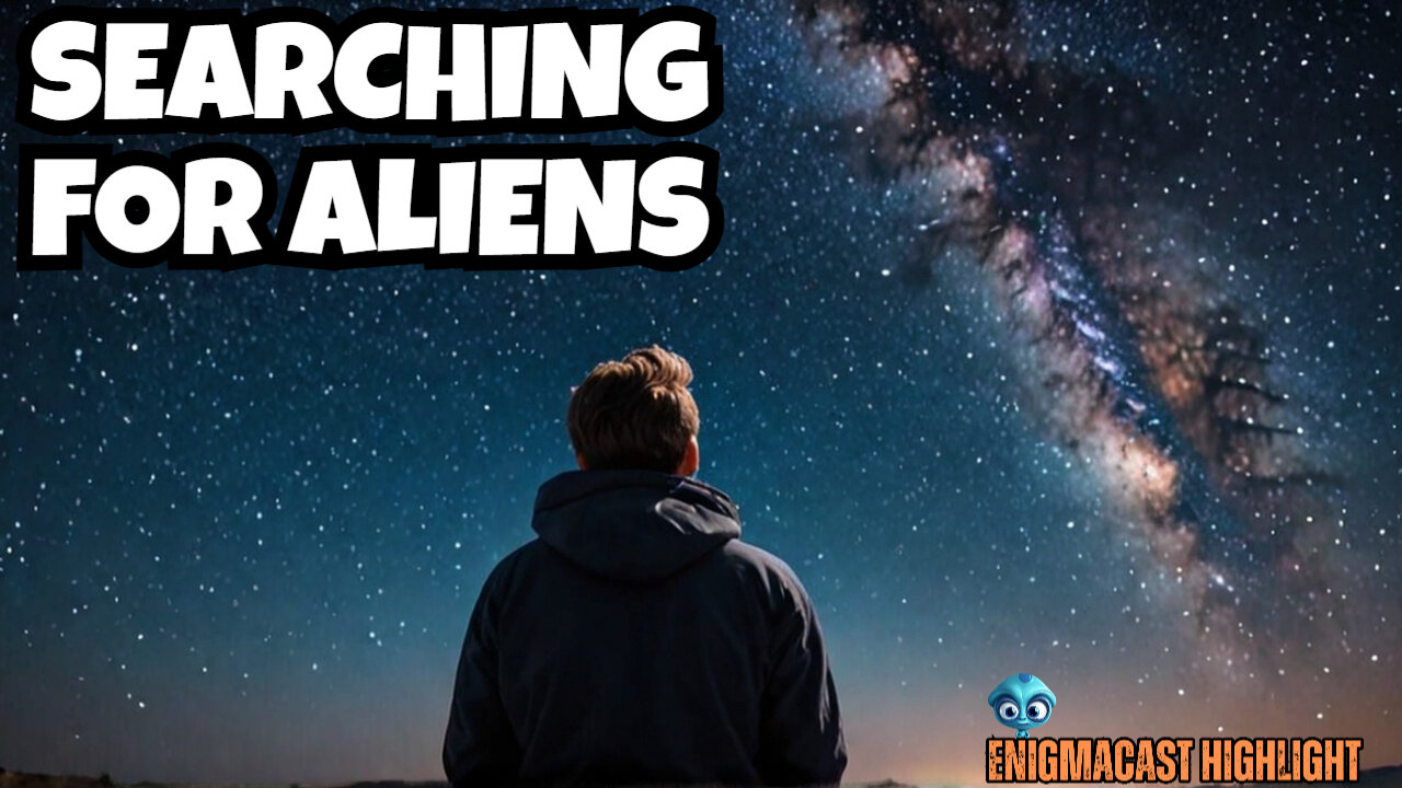 Are We Alone in the Universe? #EnigmaCast Highlights