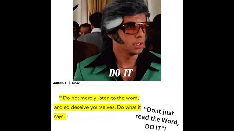 Don’t just read the Word..DO IT!