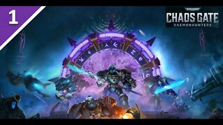 Warhammer 40,000: Chaos Gate Daemonhunters l Part 1