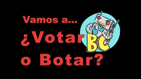 ¿Votar o Botar?, Debates en el hermoso pero leso país de "Micronecio"...