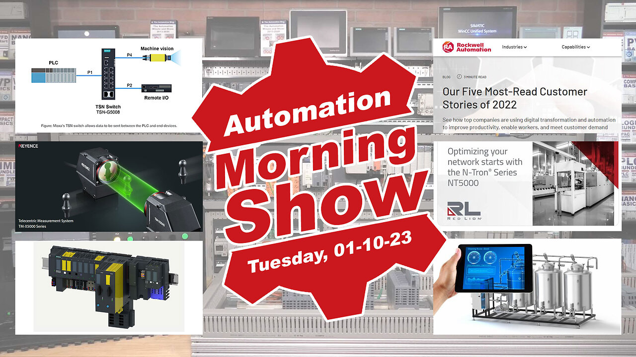 TSN, CIP, Rockwell, Keyence, RedLion, Siemens and more today on the Automation Morning Show