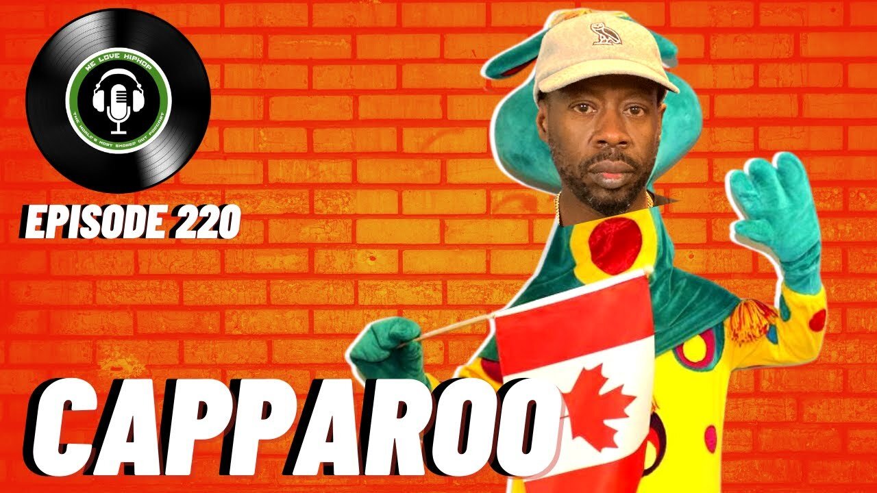 CAPPAROO ft. 724 Kapo | We Love Hip Hop Podcast Full Episode 220