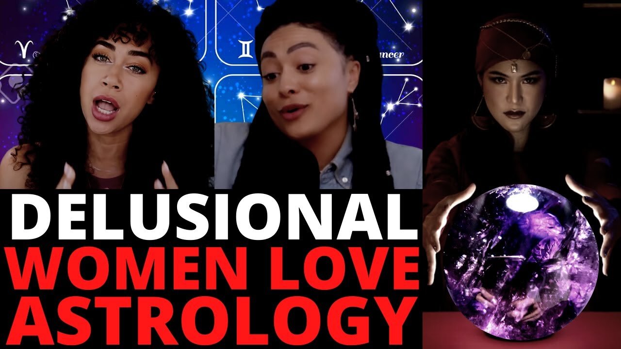 Delusional Women Are Mad Men Don't Believe In Astrology l The Coffee Pod
