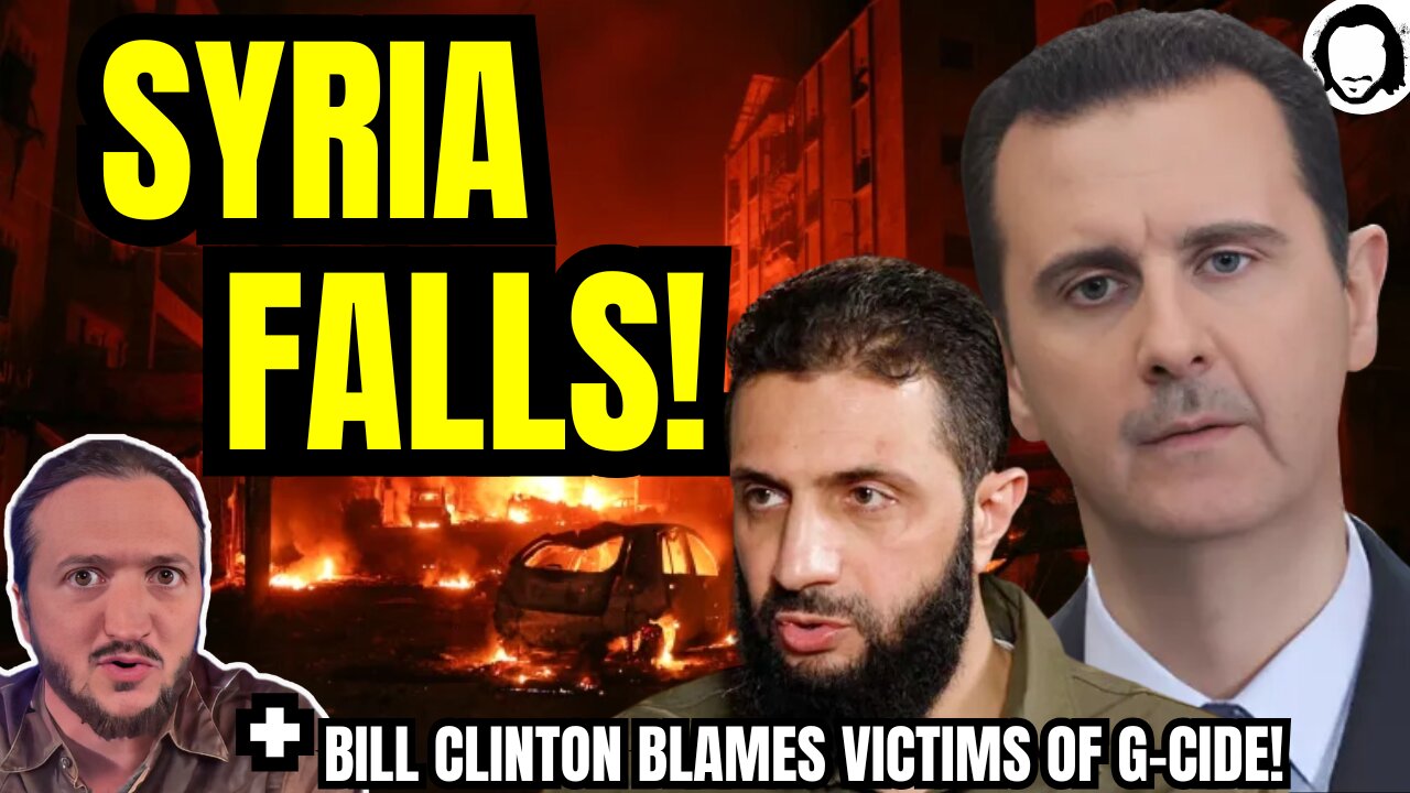 LIVE: SYRIA FALLS! (& much more)