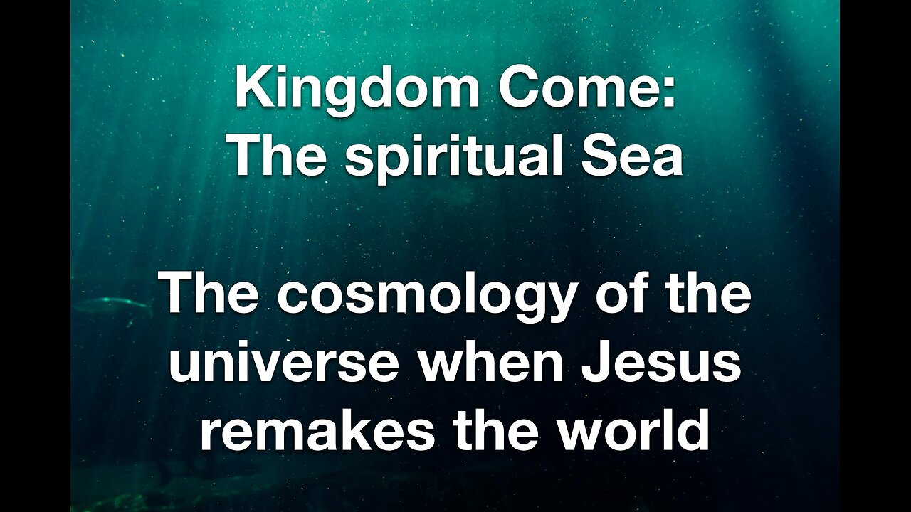 Revelation 21: The Spiritual Sea