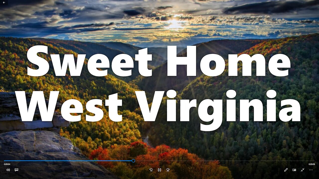 My new channel called Sweet Home West Virginia