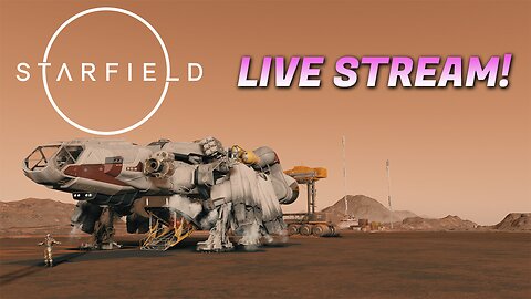 Couch Stream! Level 10+ Starfield | Livestream Gameplay