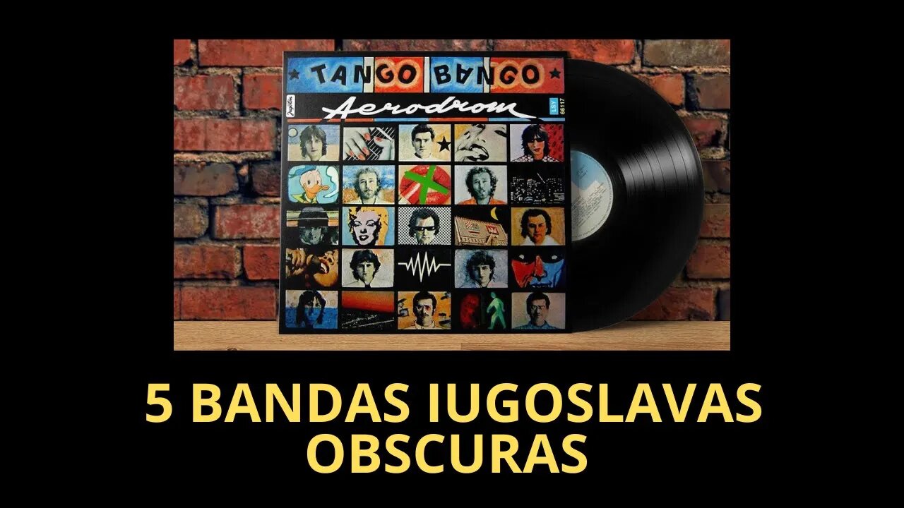 CINCO BANDAS IUGOSLAVAS OBSCURAS