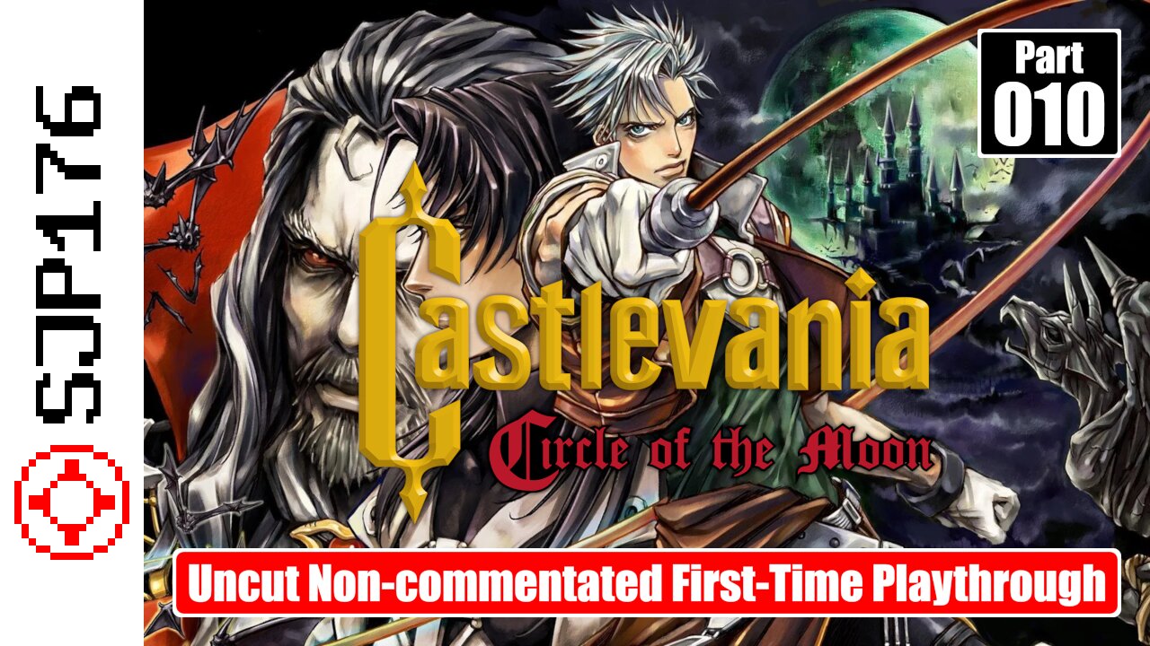 Castlevania: Circle of the Moon—Part 010—Uncut Non-commentated First-Time Playthrough