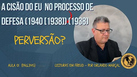 A CISÃO DO EU NO PROCESSO DE DEFESA (1940 [1938])