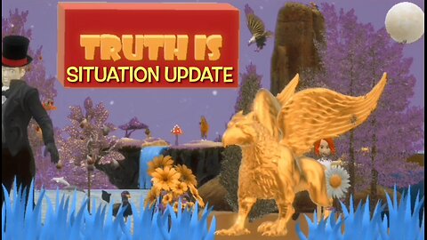 Truth is: Situation Update